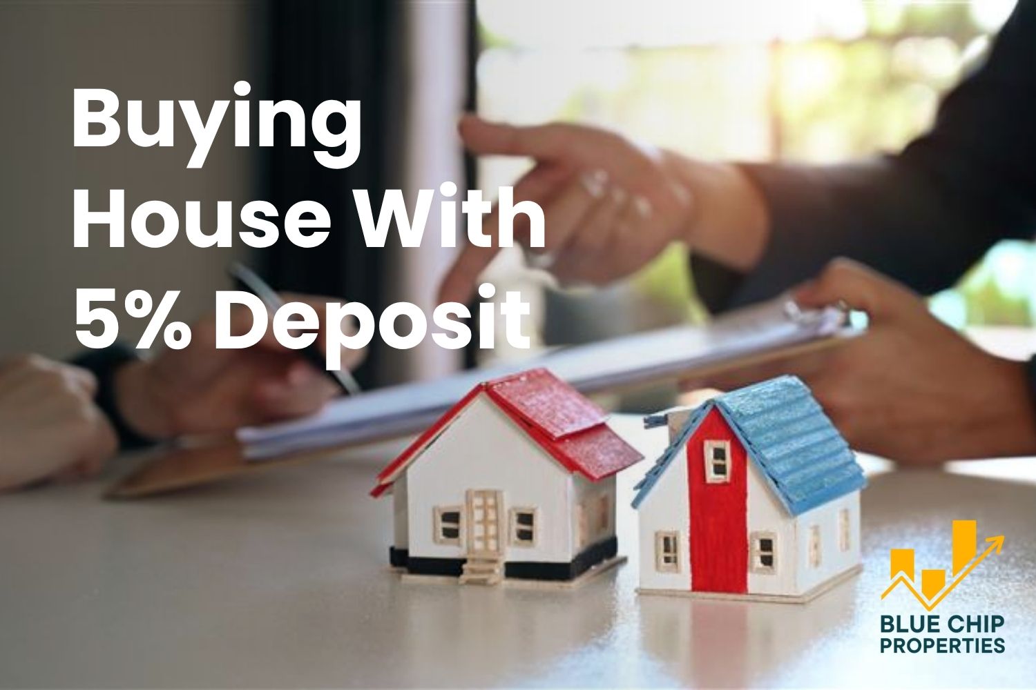 Buy Home With 5% Deposit